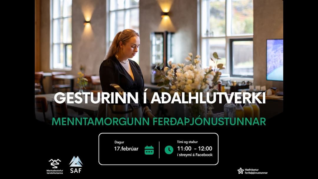 Gesturinn í aðalhlutverki - Náum forskoti með gestrisni, gleði og gæðaþjónustu